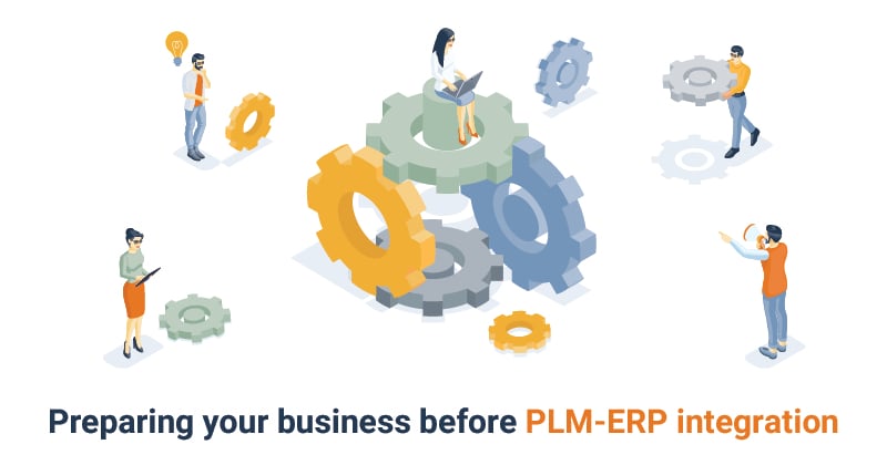 How to prepare your business before PLM-ERP integration